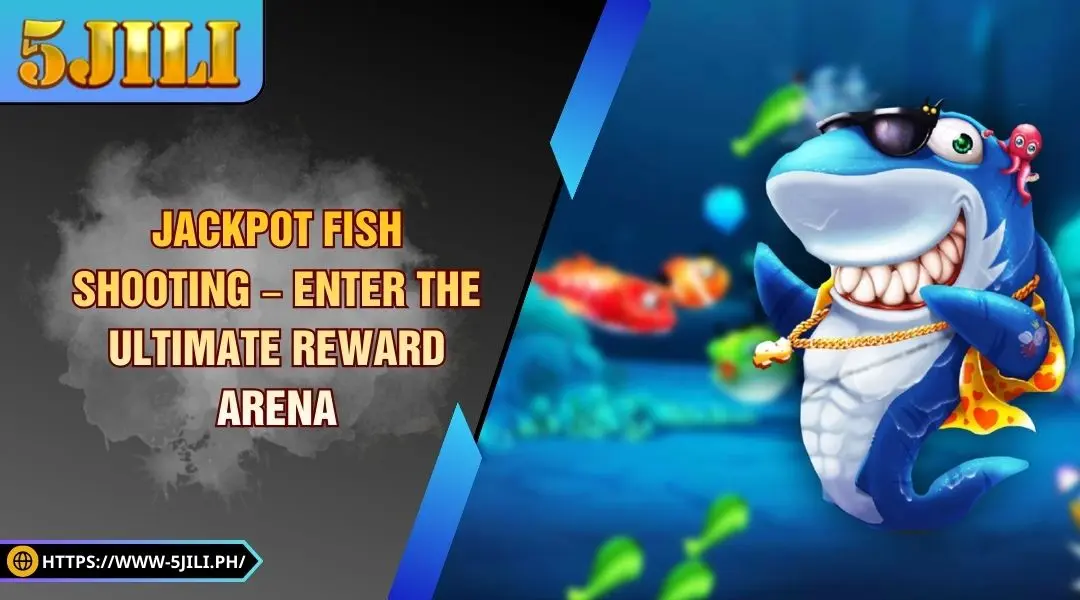 Jackpot Fishing – Enter the Ultimate Reward Arena